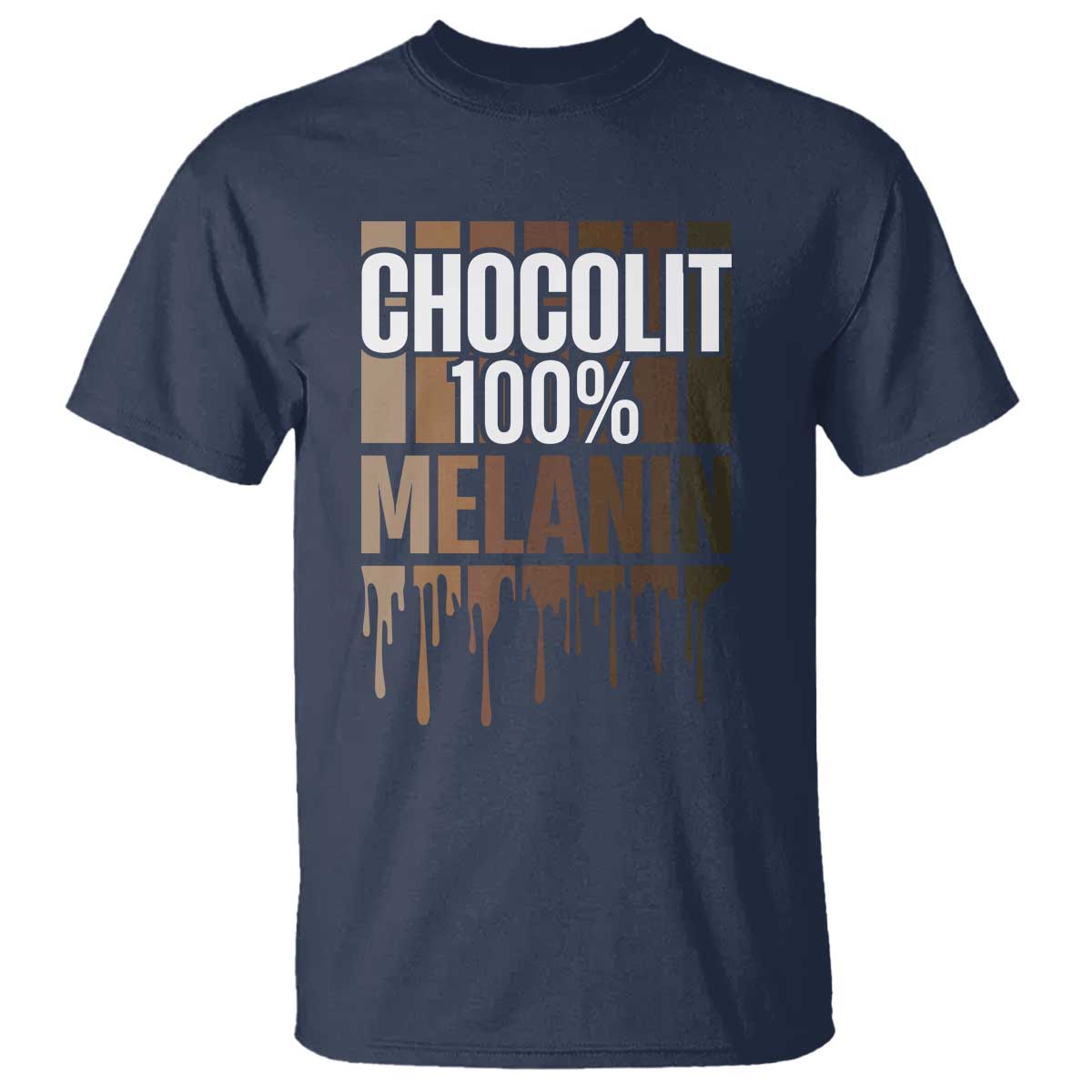Funny Chocolit 100% T Shirt African American Melanin Black Pride TS11 Navy Print Your Wear