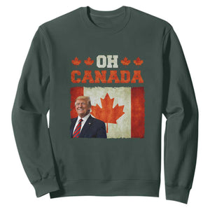 Funny Trump 2025 Oh Canada Sweatshirt Vintage Canadian Flag TS11 Dark Forest Green Print Your Wear