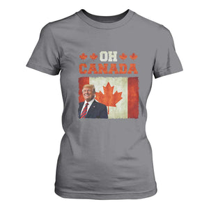 Funny Trump 2025 Oh Canada T Shirt For Women Vintage Canadian Flag TS11 Charcoal Print Your Wear