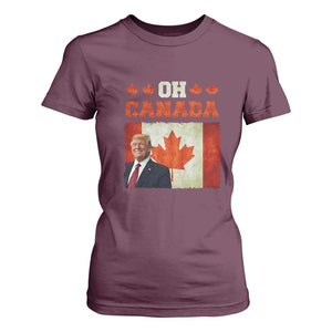 Funny Trump 2025 Oh Canada T Shirt For Women Vintage Canadian Flag TS11 Maroon Print Your Wear