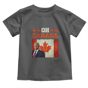 Funny Trump 2025 Oh Canada Toddler T Shirt Vintage Canadian Flag TS11 Dark Heather Print Your Wear