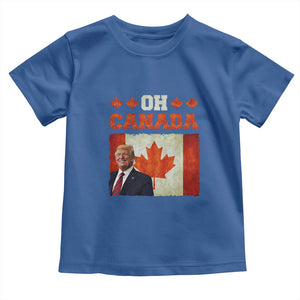 Funny Trump 2025 Oh Canada Toddler T Shirt Vintage Canadian Flag TS11 Royal Blue Print Your Wear
