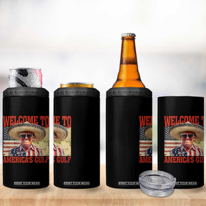 Funny Trump 2025 Welcome To America's Gulf 4 in 1 Can Cooler Tumbler Vintage American Flag Sombrero Hat TS11 Print Your Wear