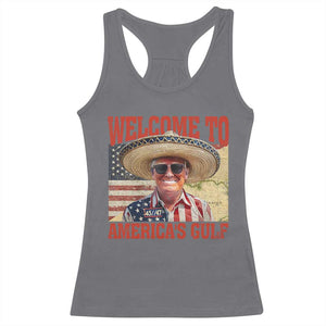 Funny Trump 2025 Welcome To America's Gulf Racerback Tank Top Vintage American Flag Sombrero Hat TS11 Charcoal Print Your Wear