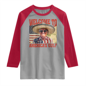Funny Trump 2025 Welcome To America's Gulf Raglan Shirt Vintage American Flag Sombrero Hat TS11 Sport Gray Red Print Your Wear