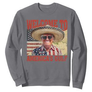 Funny Trump 2025 Welcome To America's Gulf Sweatshirt Vintage American Flag Sombrero Hat TS11 Charcoal Print Your Wear