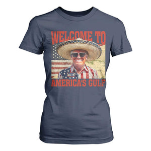 Funny Trump 2025 Welcome To America's Gulf T Shirt For Women Vintage American Flag Sombrero Hat TS11 Navy Print Your Wear