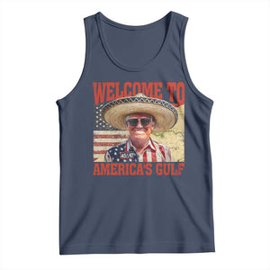 Funny Trump 2025 Welcome To America's Gulf Tank Top Vintage American Flag Sombrero Hat TS11 Navy Print Your Wear