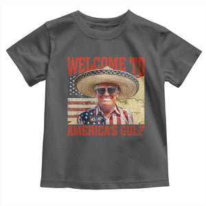 Funny Trump 2025 Welcome To America's Gulf Toddler T Shirt Vintage American Flag Sombrero Hat TS11 Dark Heather Print Your Wear