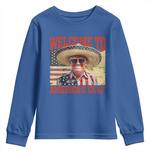 Funny Trump 2025 Welcome To America's Gulf Youth Sweatshirt Vintage American Flag Sombrero Hat TS11 Royal Blue Print Your Wear