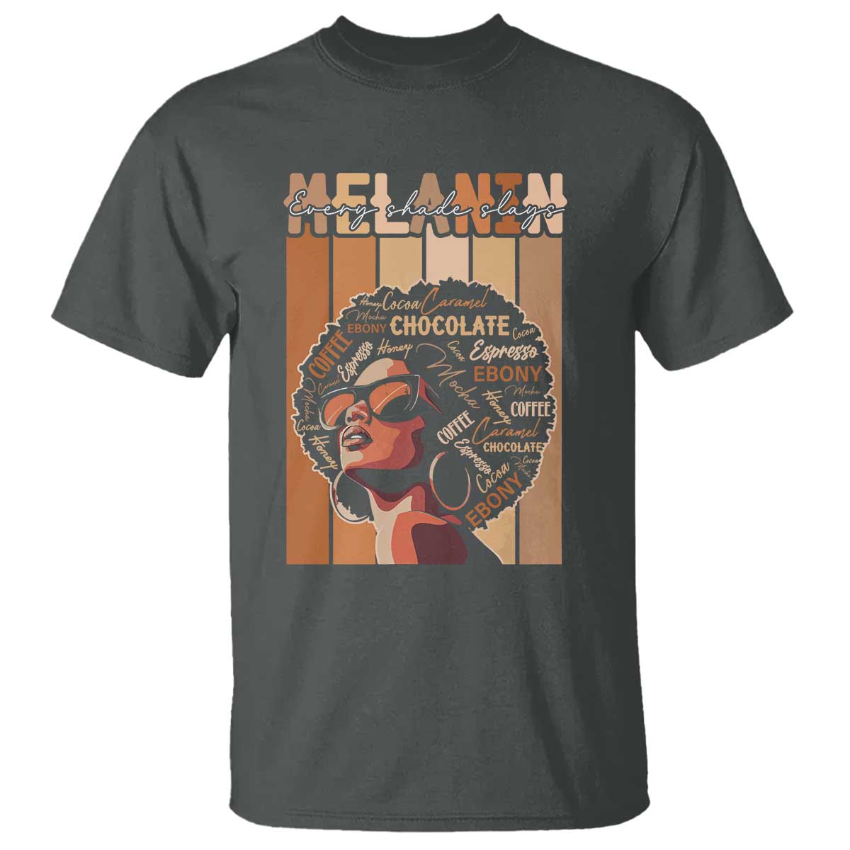 Melanin Every Shade Slays T Shirt Melanin Afro Queen African American Pride TS11 Dark Heather Print Your Wear