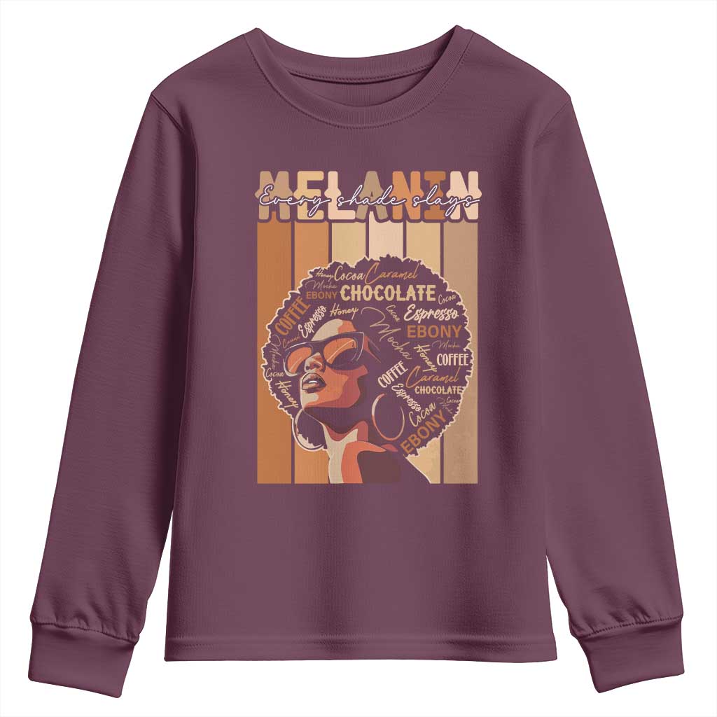 Melanin Every Shade Slays Youth Sweatshirt Melanin Afro Queen African American Pride TS11 Maroon Print Your Wear