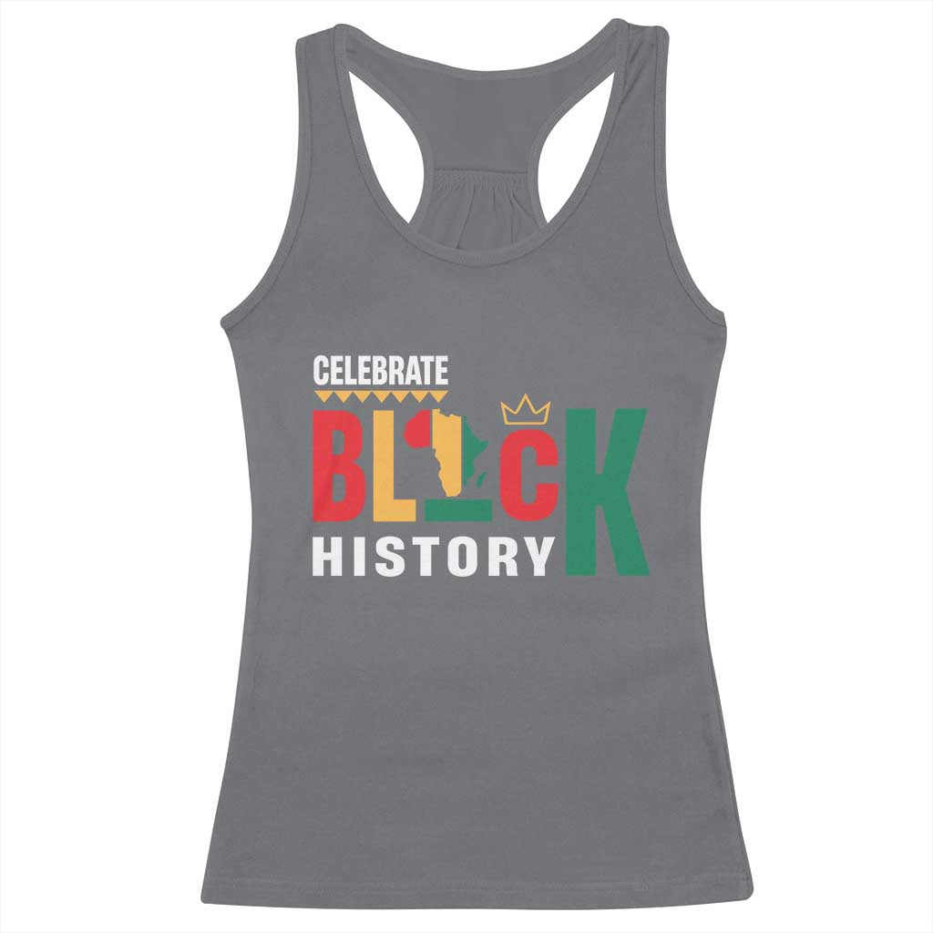 Celebrate Black History Racerback Tank Top African American History Africa Map TS11 Charcoal Print Your Wear