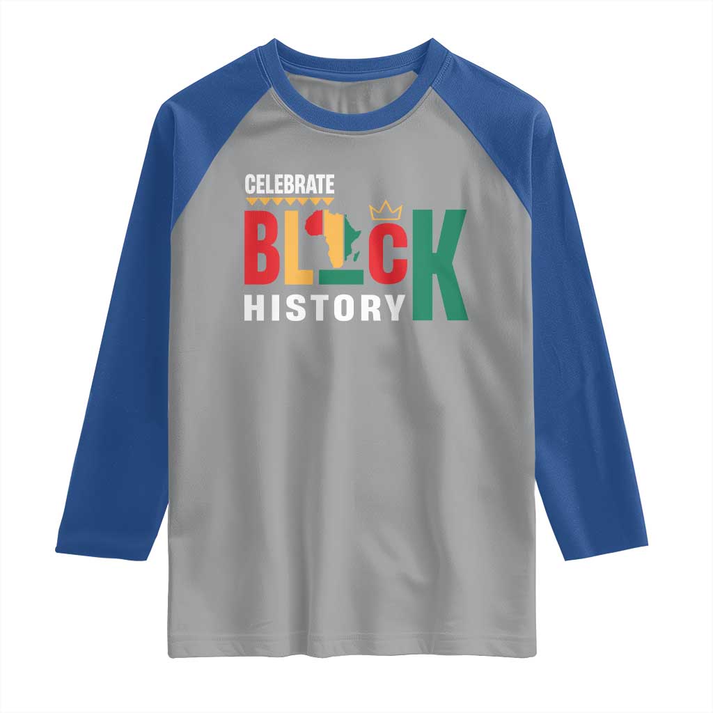 Celebrate Black History Raglan Shirt African American History Africa Map TS11 Sport Gray Royal Print Your Wear