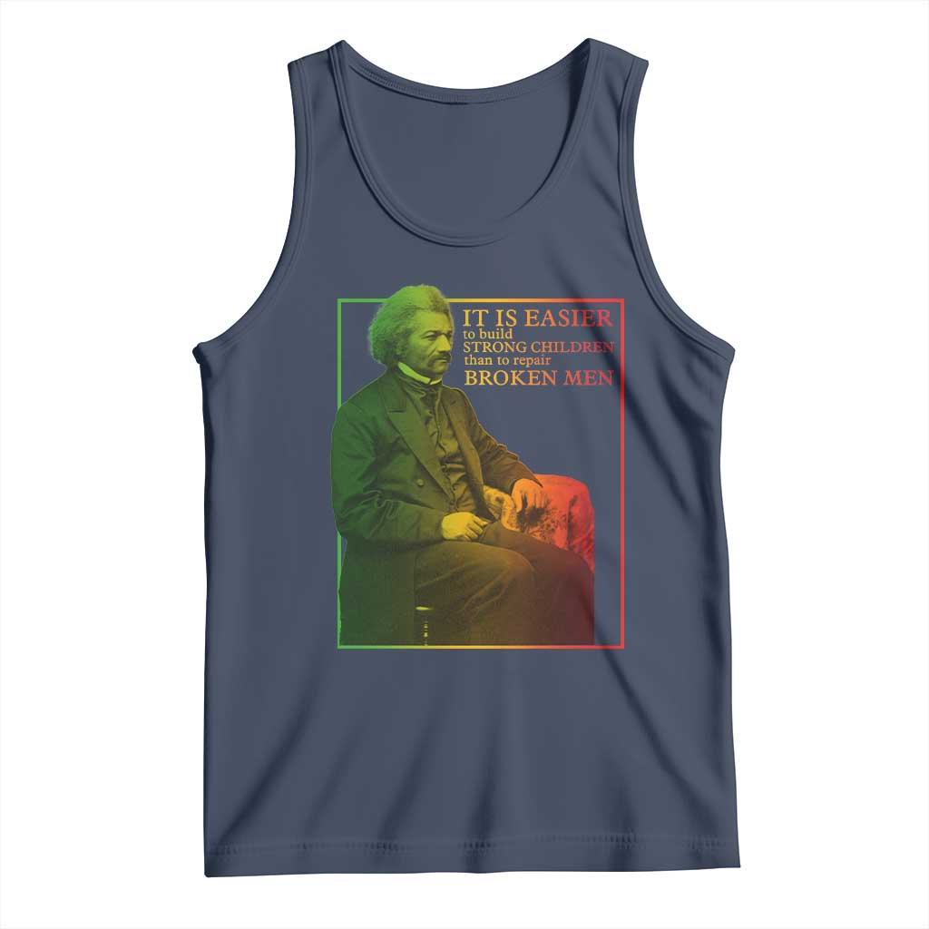 Frederick Douglass Tank Top It Is Easier To Build Strong Children Than To Repair Broken Men TS11 Navy Print Your Wear