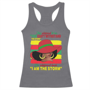 Proud Black African American Racerback Tank Top They Whispered To Her You Can't Withstand The Storm Black History Month TS11 Charcoal Print Your Wear