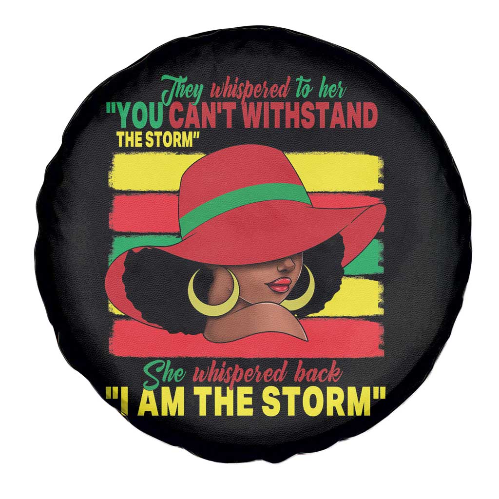 Proud Black African American Spare Tire Cover They Whispered To Her You Can't Withstand The Storm Black History Month TS11 Print Your Wear