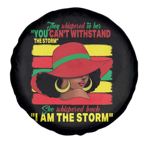 Proud Black African American Spare Tire Cover They Whispered To Her You Can't Withstand The Storm Black History Month TS11 Print Your Wear