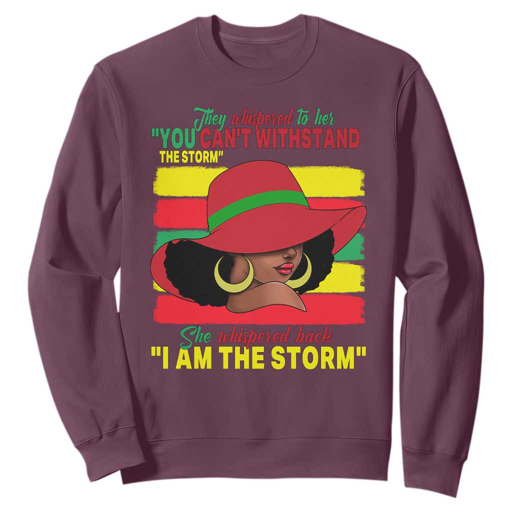 Proud Black African American Sweatshirt They Whispered To Her You Can't Withstand The Storm Black History Month TS11 Maroon Print Your Wear