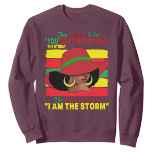 Proud Black African American Sweatshirt They Whispered To Her You Can't Withstand The Storm Black History Month TS11 Maroon Print Your Wear