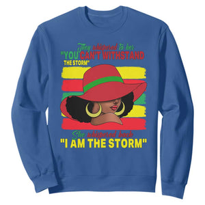 Proud Black African American Sweatshirt They Whispered To Her You Can't Withstand The Storm Black History Month TS11 Royal Blue Print Your Wear