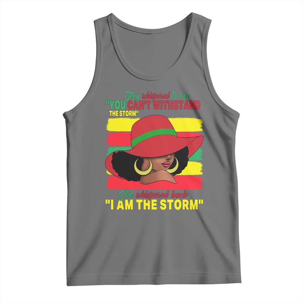 Proud Black African American Tank Top They Whispered To Her You Can't Withstand The Storm Black History Month TS11 Black Heather Print Your Wear