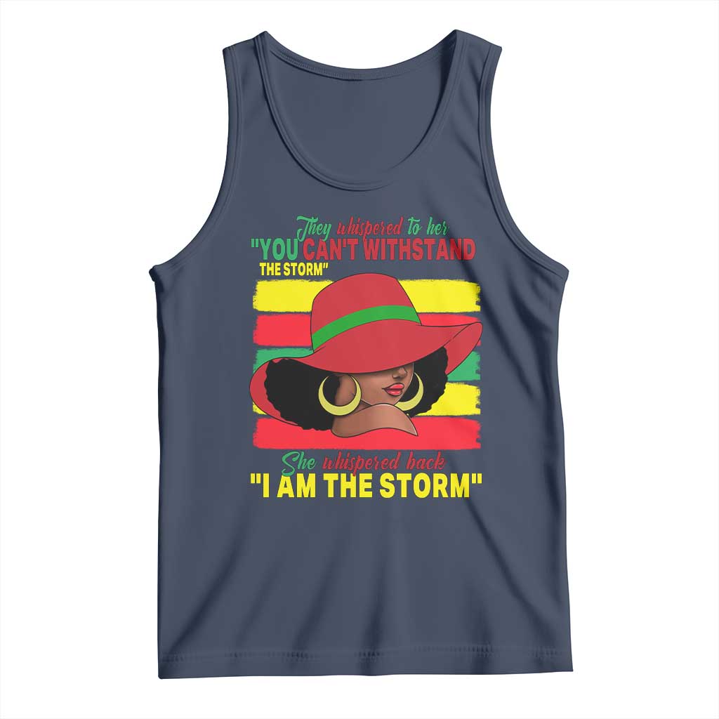 Proud Black African American Tank Top They Whispered To Her You Can't Withstand The Storm Black History Month TS11 Navy Print Your Wear
