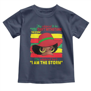 Proud Black African American Toddler T Shirt They Whispered To Her You Can't Withstand The Storm Black History Month TS11 Navy Print Your Wear