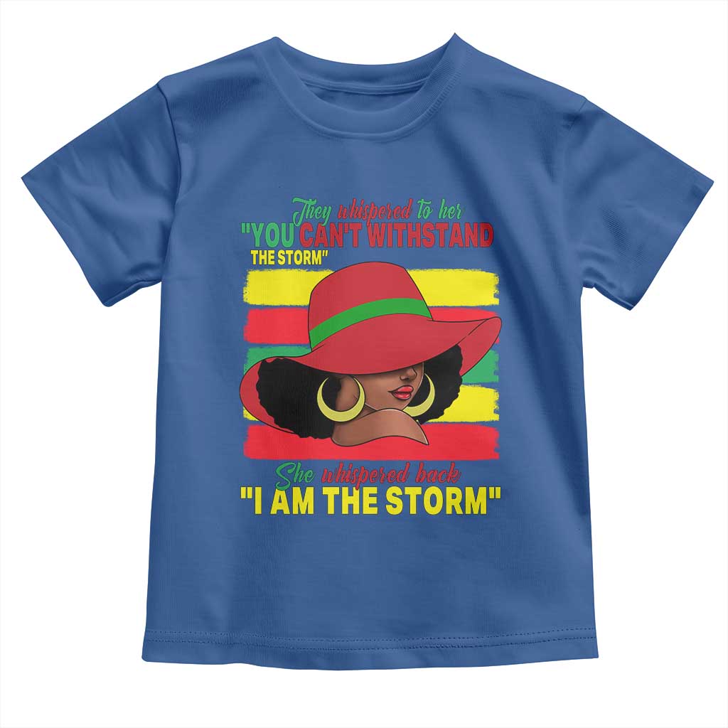 Proud Black African American Toddler T Shirt They Whispered To Her You Can't Withstand The Storm Black History Month TS11 Royal Blue Print Your Wear
