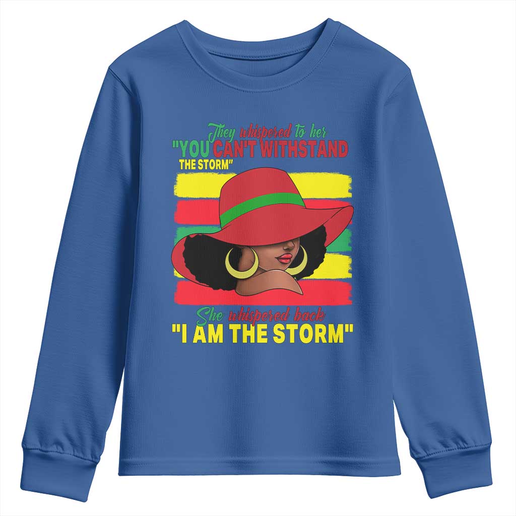 Proud Black African American Youth Sweatshirt They Whispered To Her You Can't Withstand The Storm Black History Month TS11 Royal Blue Print Your Wear