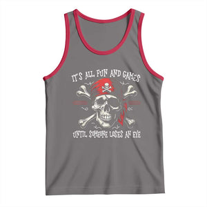 Funny Pirate Tank Top Its All Fun And Games Until Someone Loses An Eye TS11 Deep Heather Red Print Your Wear