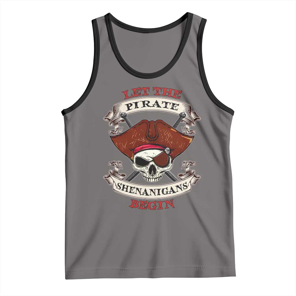 Let The Pirate Shenanigans Begin Tank Top Funny Crossbones Freebooter TS11 Deep Heather Black Print Your Wear