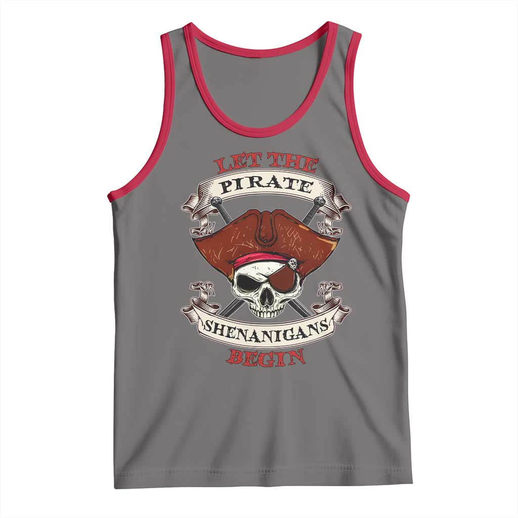 Let The Pirate Shenanigans Begin Tank Top Funny Crossbones Freebooter TS11 Deep Heather Red Print Your Wear