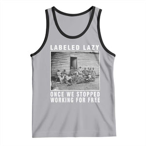Labeled Lazy Once We Stopped Working For Free Tank Top TS11 Athletic Heather Black Print Your Wear
