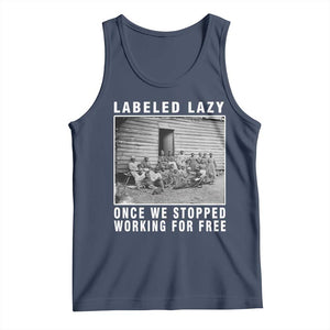 Labeled Lazy Once We Stopped Working For Free Tank Top TS11 Navy Print Your Wear