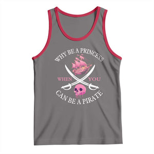 Why Be A Princess When You Can Be A Pirate Tank Top Pink Pirates Ship Crossbones Freebooter TS11 Deep Heather Red Print Your Wear