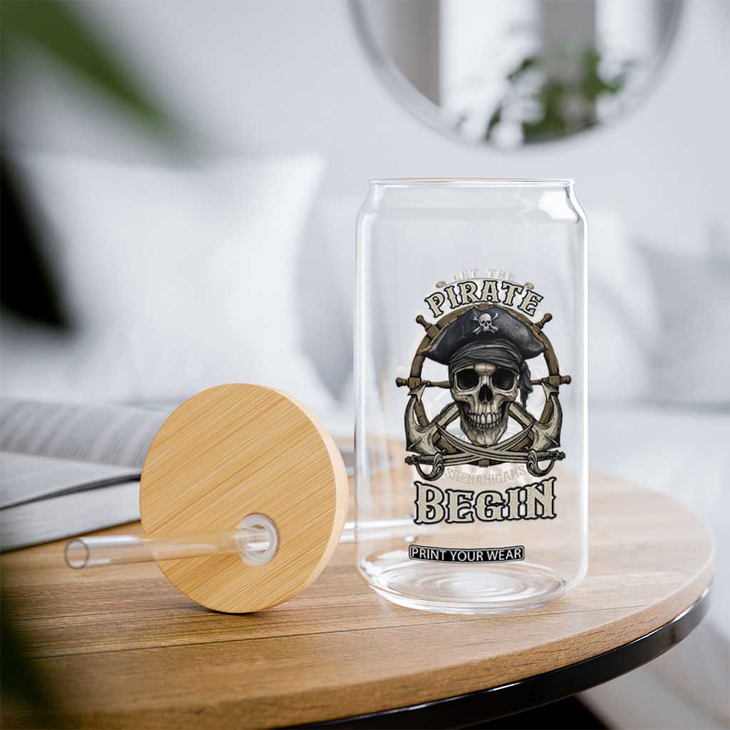 Funny Let The Pirate Shenanigans Begin Glass Can Vintage Captain Crossbones Freebooter TS11 Print Your Wear