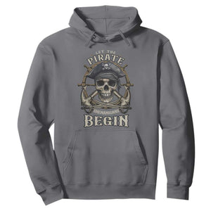Funny Let The Pirate Shenanigans Begin Hoodie Vintage Captain Crossbones Freebooter TS11 Charcoal Print Your Wear