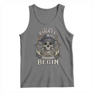 Funny Let The Pirate Shenanigans Begin Tank Top Vintage Captain Crossbones Freebooter TS11 Black Heather Print Your Wear