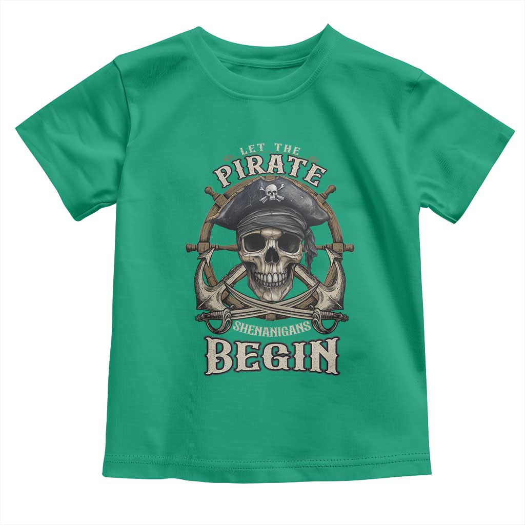 Funny Let The Pirate Shenanigans Begin Toddler T Shirt Vintage Captain Crossbones Freebooter TS11 Irish Green Print Your Wear