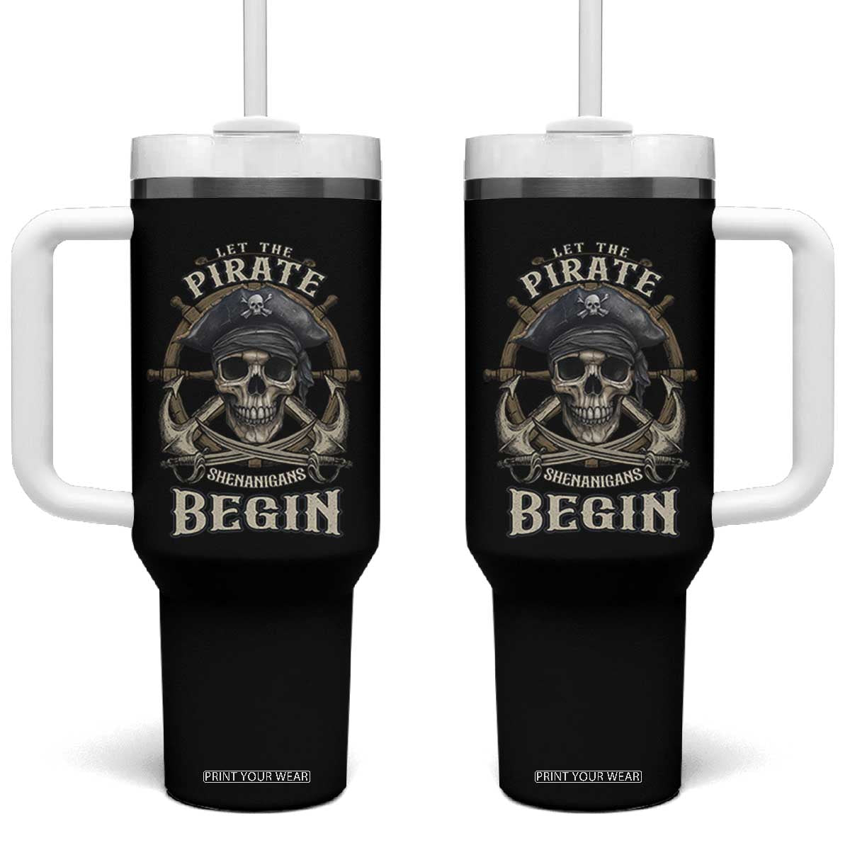 Funny Let The Pirate Shenanigans Begin Tumbler With Handle Vintage Captain Crossbones Freebooter TS11 One Size: 40 oz Black Print Your Wear