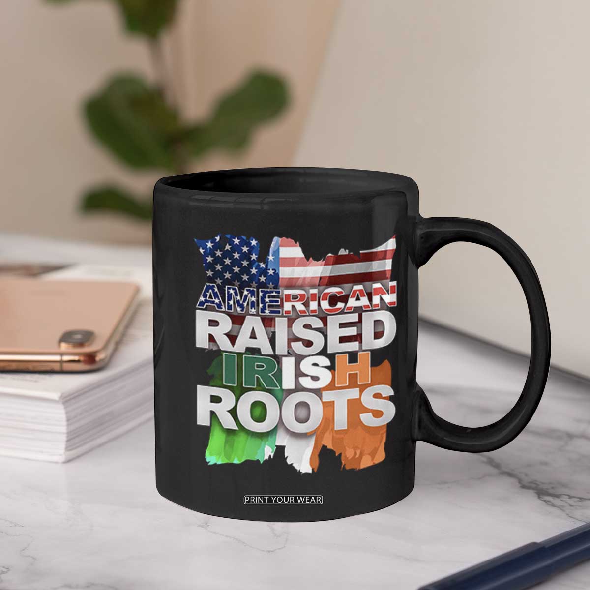 Irish American Coffee Mug American Raised Irish Roots St Patrick's Day TS11 Print Your Wear