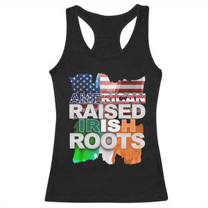 Irish American Racerback Tank Top American Raised Irish Roots St Patrick's Day TS11 Black Print Your Wear