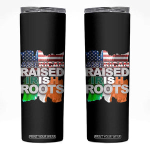 Irish American Skinny Tumbler American Raised Irish Roots St Patrick's Day TS11 Black Print Your Wear