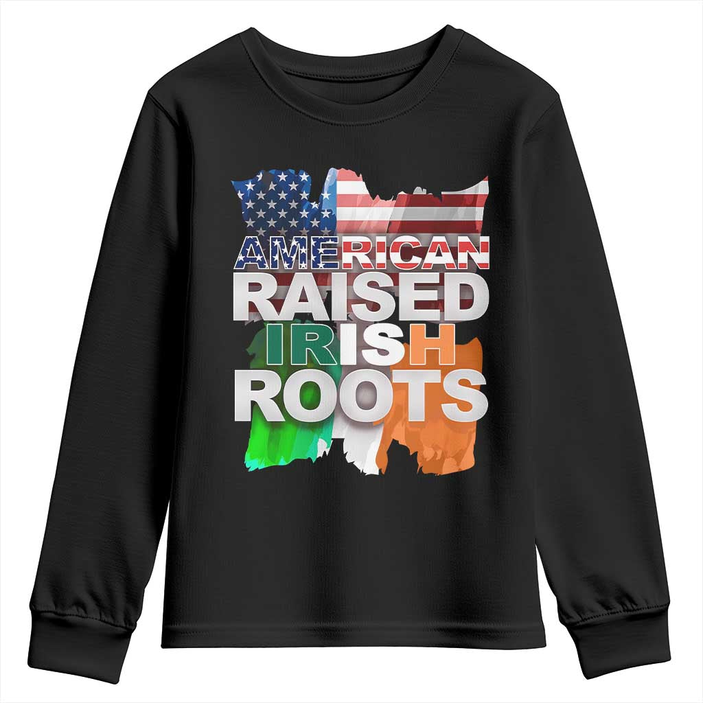 Irish American Youth Sweatshirt American Raised Irish Roots St Patrick's Day TS11 Black Print Your Wear