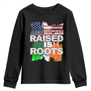 Irish American Youth Sweatshirt American Raised Irish Roots St Patrick's Day TS11 Black Print Your Wear