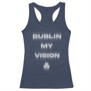 Funny Irish Beer Drinking St Patrick's Day Dublin My Vision Racerback Tank Top Shamrock TS11 Navy Print Your Wear