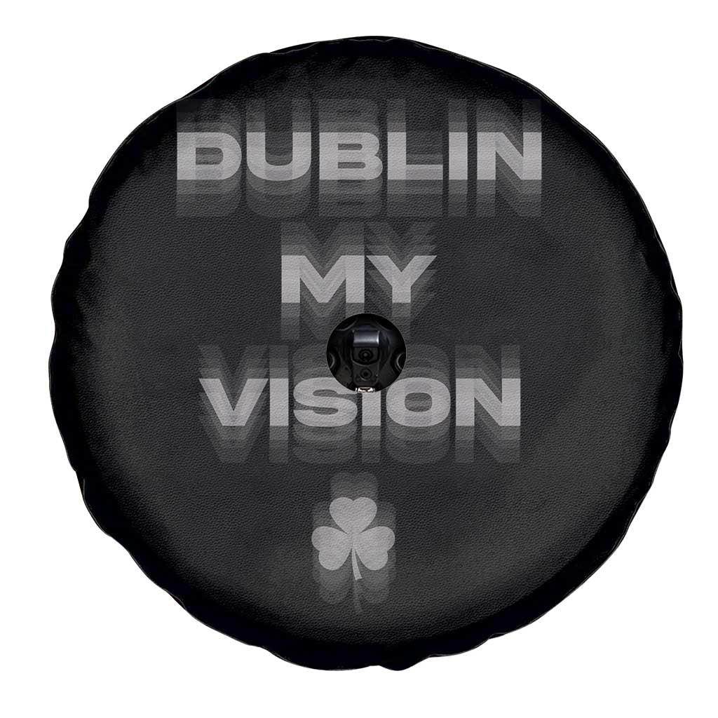 Funny Irish Beer Drinking St Patrick's Day Dublin My Vision Spare Tire Cover Shamrock TS11 Print Your Wear