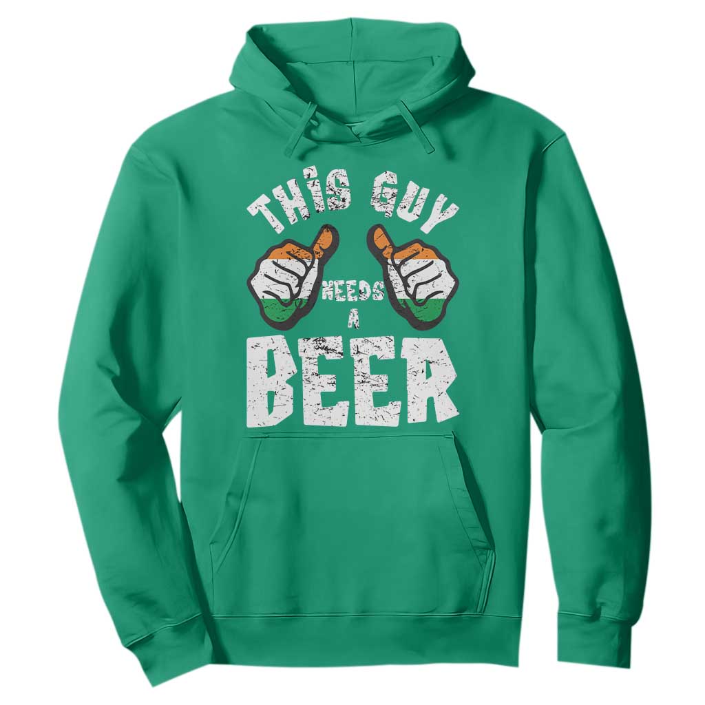 Funny Irish Beer Drinking Hoodie This Guy Needs A Beer Ireland Flag TS11 Irish Green Print Your Wear