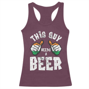 Funny Irish Beer Drinking Racerback Tank Top This Guy Needs A Beer Ireland Flag TS11 Maroon Print Your Wear